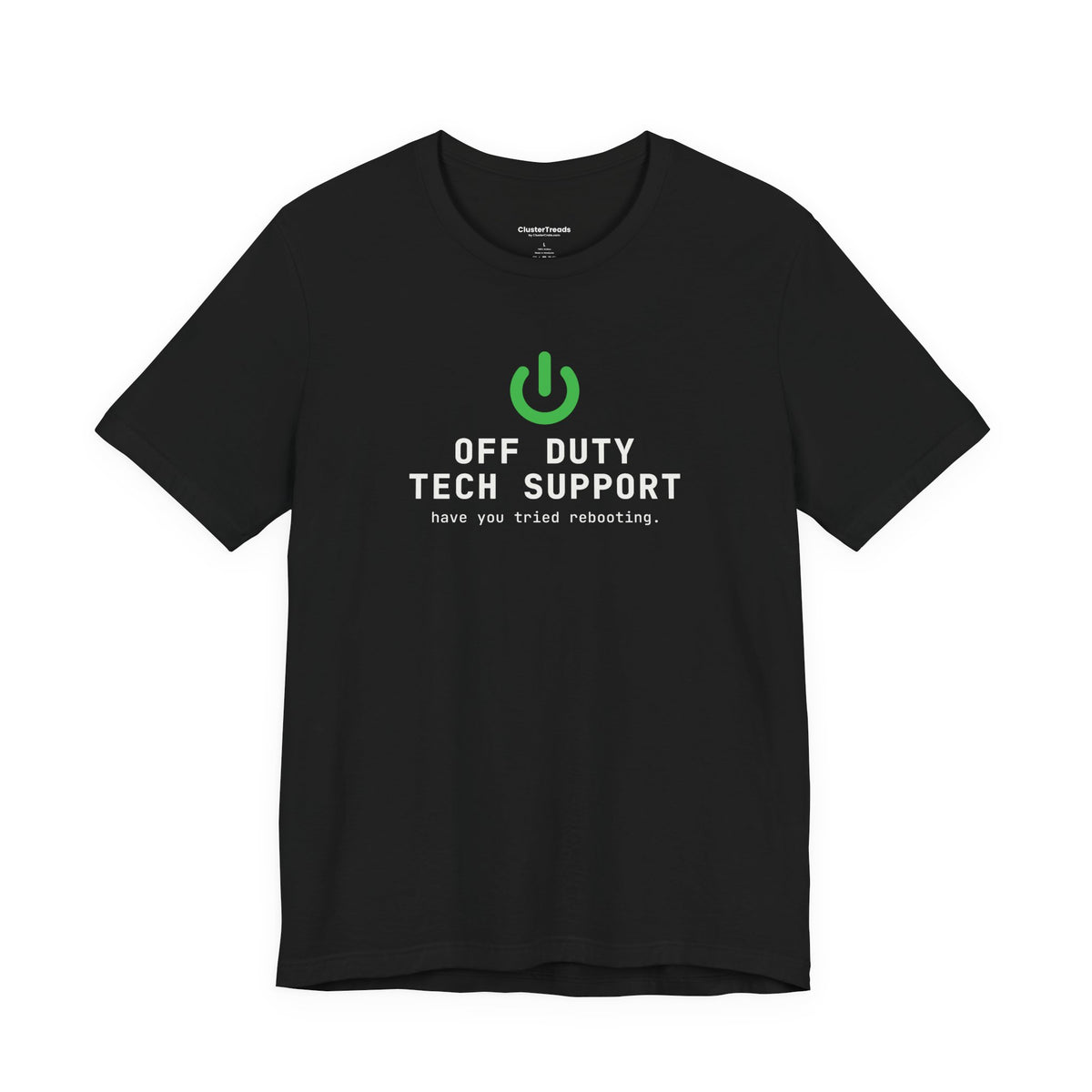 Off Duty Tech Support Shirt, Have You Tried Rebooting, Funny IT Tee, Programmer Gift, Nerd T-Shirt