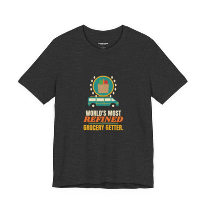 World's Most Refined Grocery Getter Shirt, Funny Minivan Owner Tee, Errand Humor Gift, Mom Dad Car T-Shirt