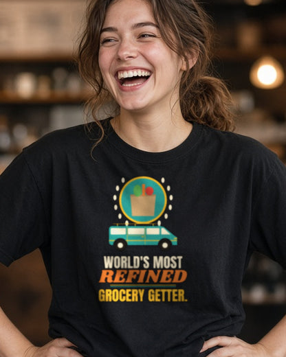 World's Most Refined Grocery Getter Shirt, Funny Minivan Owner Tee, Errand Humor Gift, Mom Dad Car T-Shirt