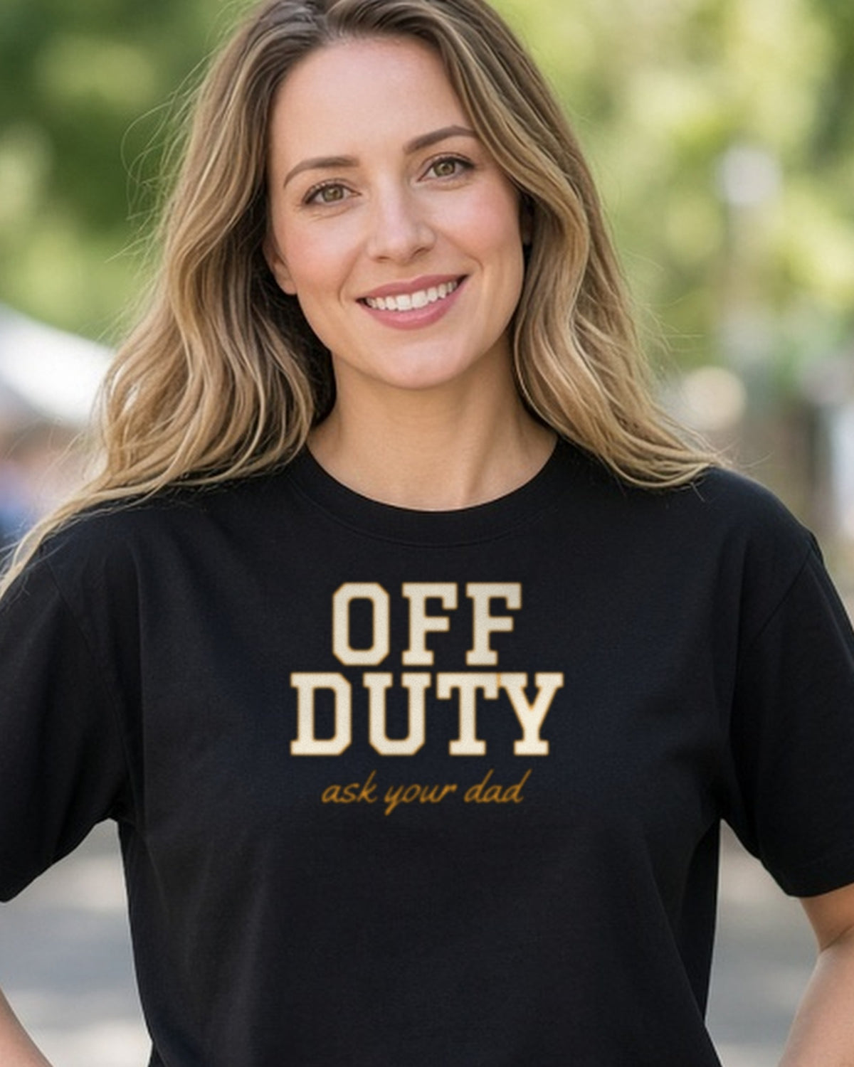 Off Duty Ask Your Dad Shirt, Funny Mom Tee, Mother's Day Gift, Tired Parent T-Shirt