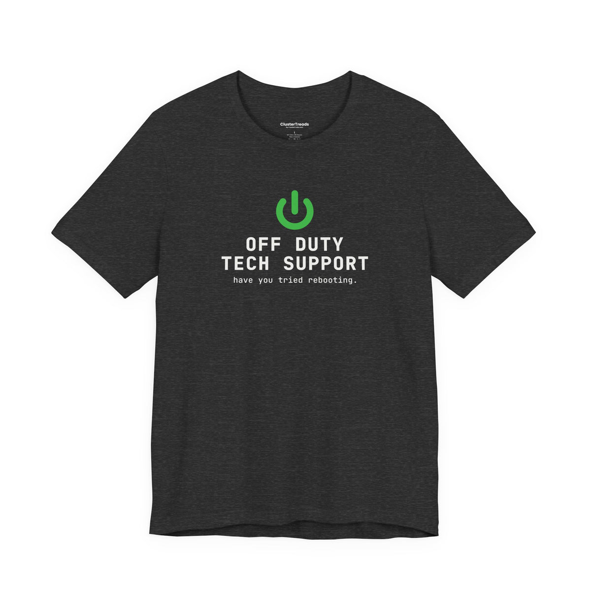 Off Duty Tech Support Shirt, Have You Tried Rebooting, Funny IT Tee, Programmer Gift, Nerd T-Shirt