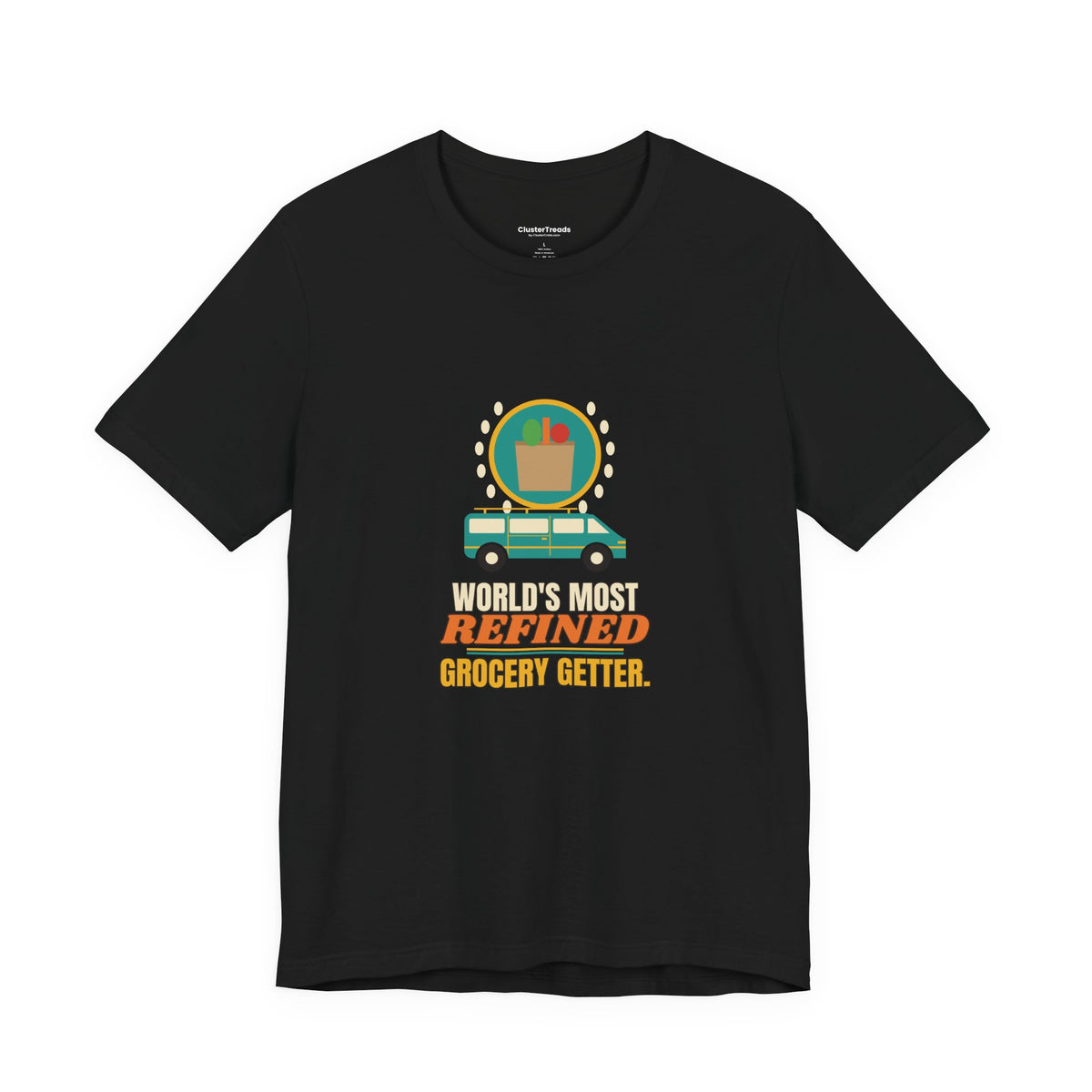 World's Most Refined Grocery Getter Shirt, Funny Minivan Owner Tee, Errand Humor Gift, Mom Dad Car T-Shirt